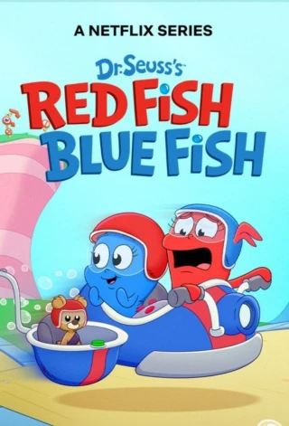 Cá Đỏ Cá Xanh (Phần 2) (Dr. Seuss's Red Fish Blue Fish (Season 2)) [2026]