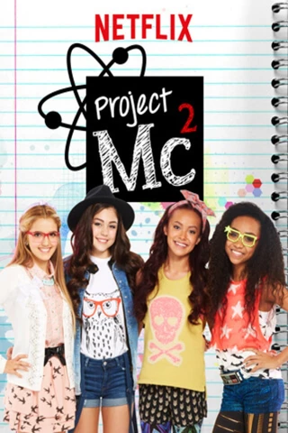 Dự Án Mc2 (Phần 5) (Project Mc2 (Season 5)) [2017]