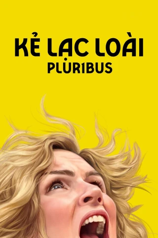 Kẻ Lạc Loài (Pluribus) [2025]