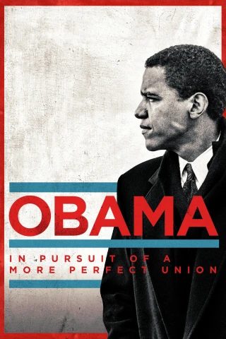 Obama: Hướng Tới Một Nước Mỹ Hoàn Hảo (Obama: In Pursuit of a More Perfect Union) [2021]