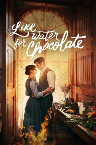 Tình như nước sôi cho sô-cô-la(Phần 2) (Like Water for Chocolate (Season 2)) [2026]