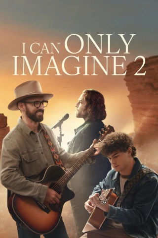 Tôi chỉ có thể tưởng tượng 2 (I Can Only Imagine 2) [2026]